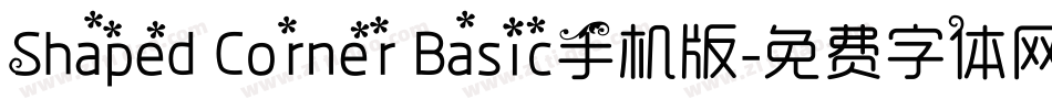Shaped Corner Basic手机版字体转换